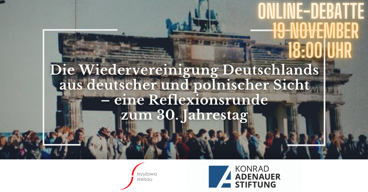 Online-Debatte || Die Wiedervereinigung Deutschlands aus deutscher und polnischer Sicht – eine Reflexionsrunde zum 30. Jahrestag - 19.11.2020 [Audio-Dateien]